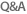 Q&A